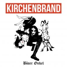 Kirchenbrand - Böser Onkel CD