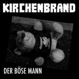 Kirchenbrand - Der böse Mann CD