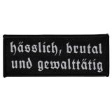 hässlich, brutal und gewalttätig Patch